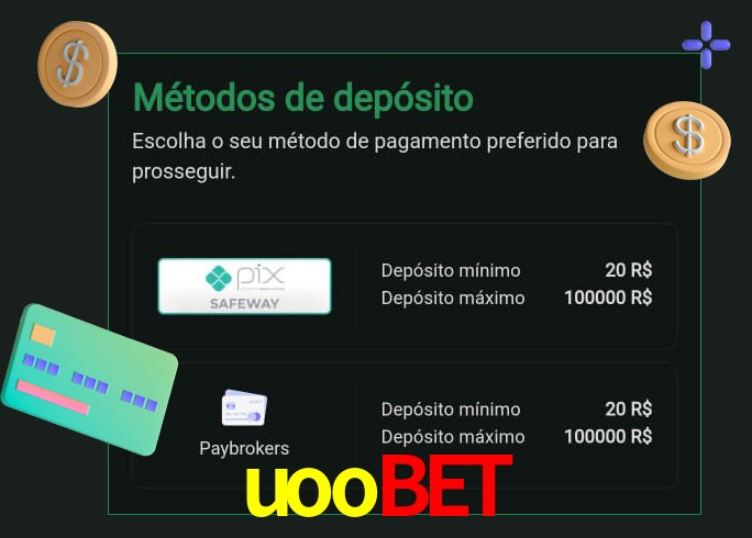O cassino uoobet oferece uma grande variedade de métodos de pagamento